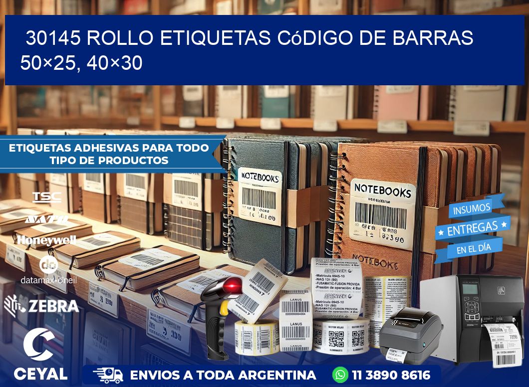30145 rollo etiquetas código de barras 50×25, 40×30