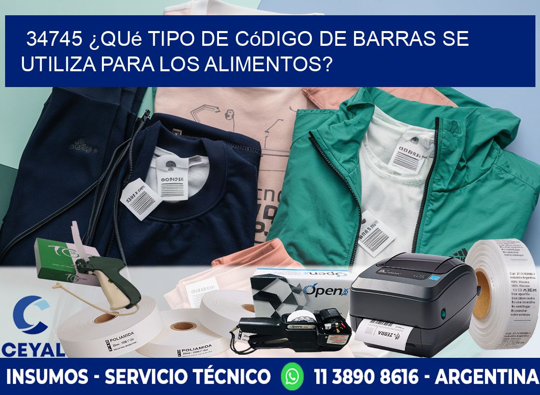 34745 ¿Qué tipo de código de barras se utiliza para los alimentos?