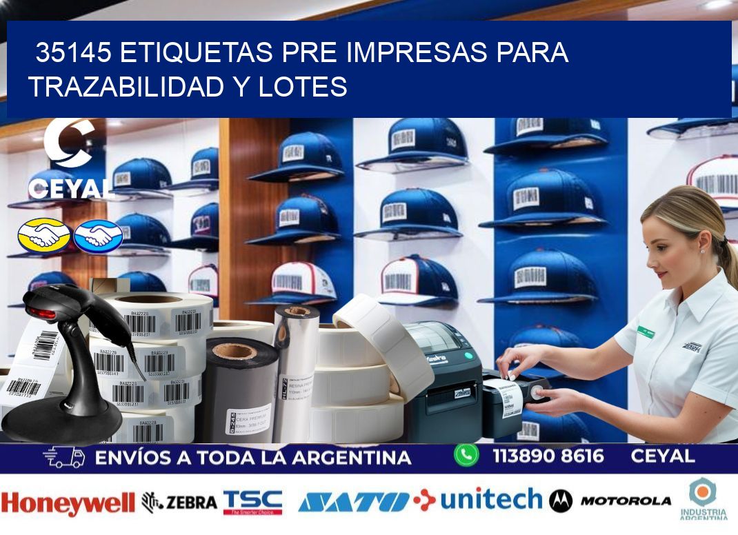 35145 etiquetas pre impresas para trazabilidad y lotes