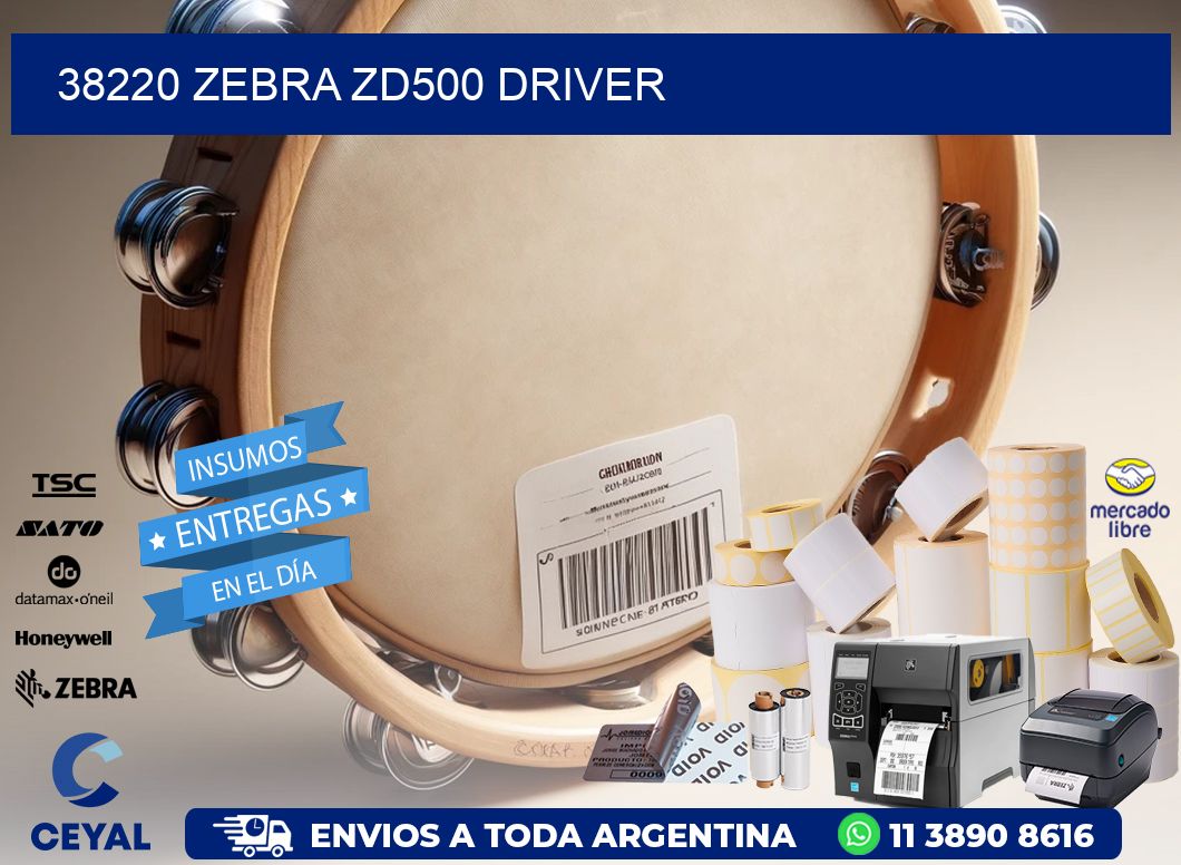 38220 Zebra ZD500 driver
