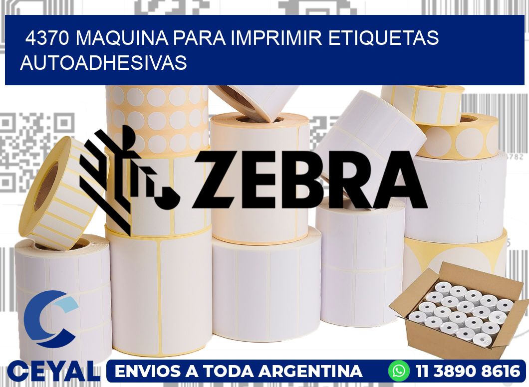 4370 maquina para imprimir etiquetas autoadhesivas