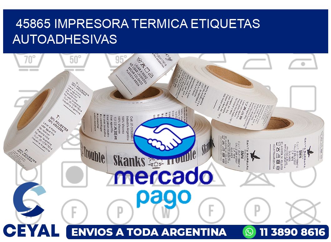 45865 Impresora termica etiquetas autoadhesivas
