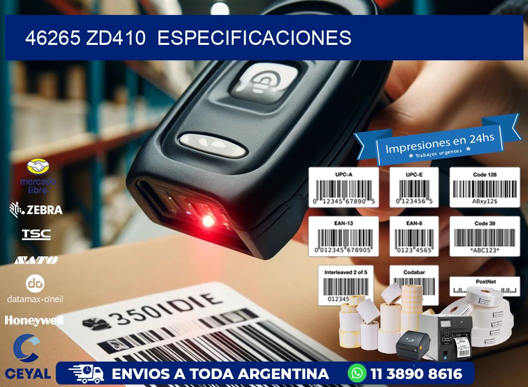 46265 ZD410 especificaciones