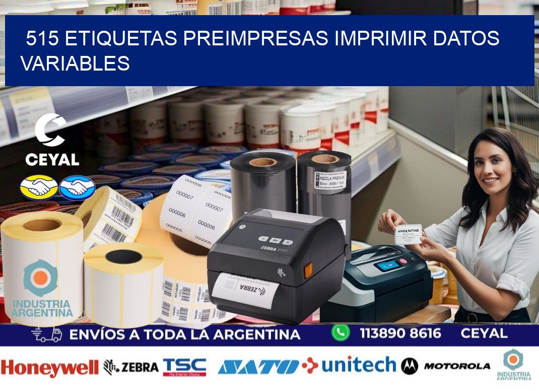 515 Etiquetas preimpresas imprimir datos variables