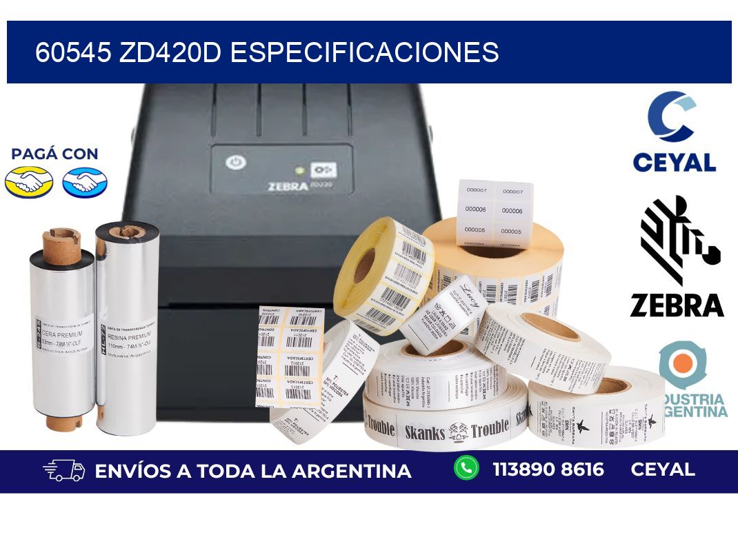 60545 ZD420d especificaciones