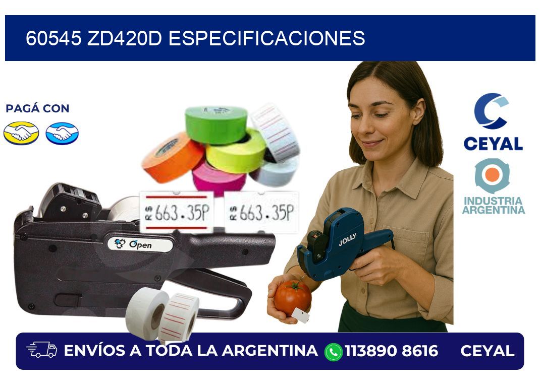 60545 ZD420d especificaciones