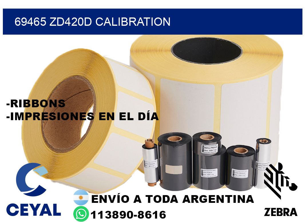69465 ZD420d Calibration
