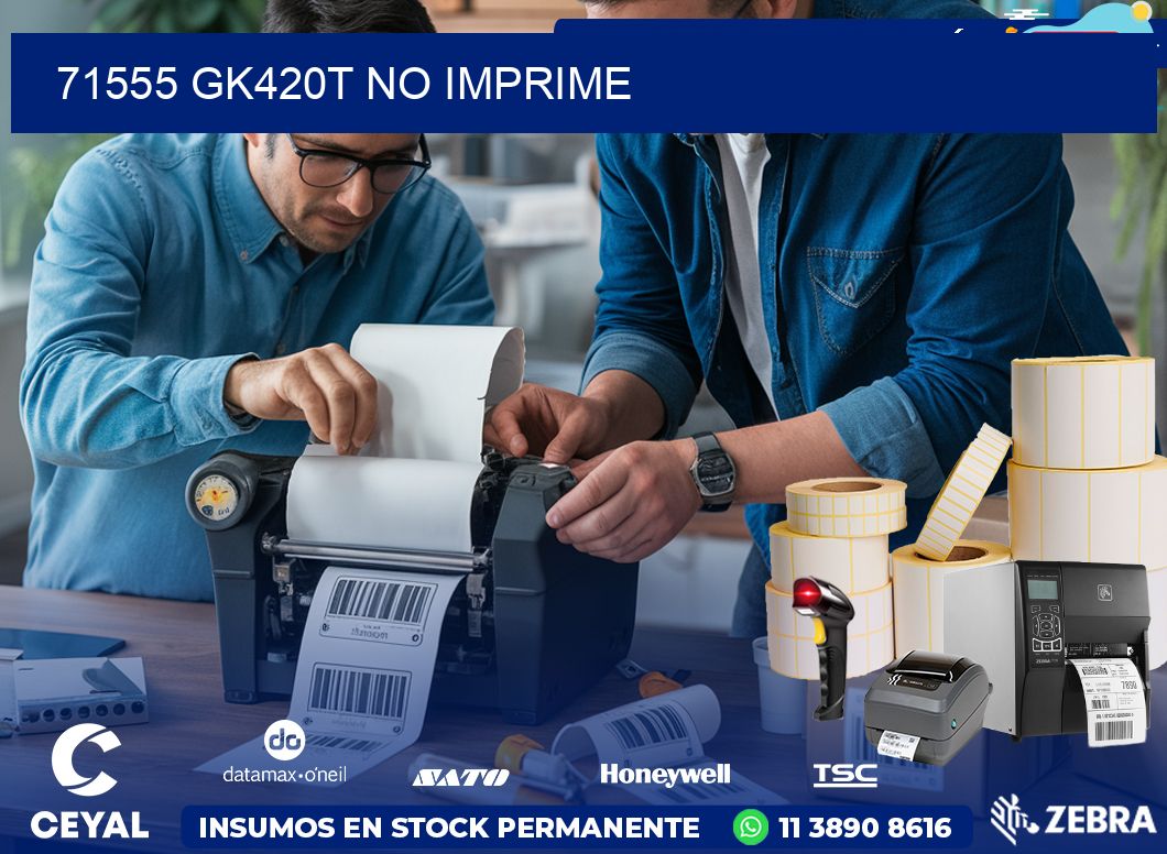 71555 GK420T no imprime