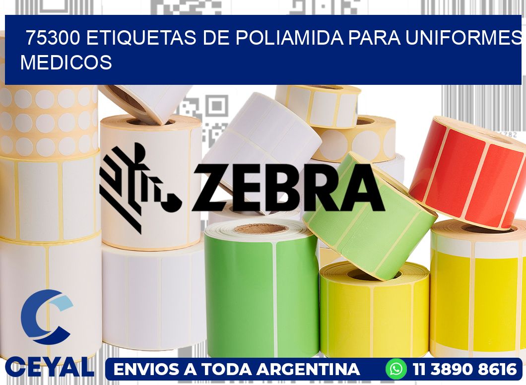 75300 Etiquetas de poliamida para uniformes medicos