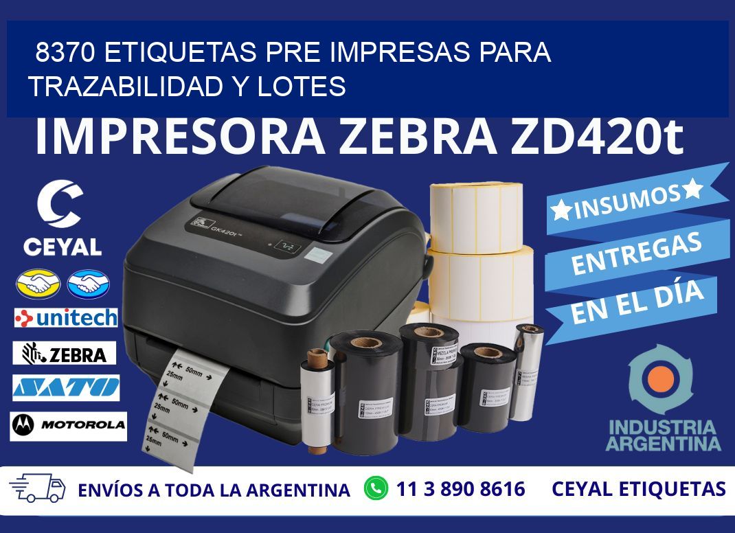8370 etiquetas pre impresas para trazabilidad y lotes