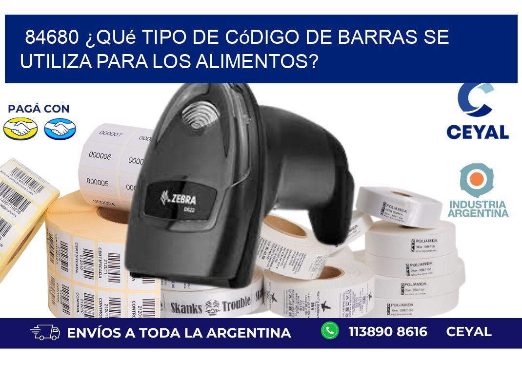84680 ¿Qué tipo de código de barras se utiliza para los alimentos?