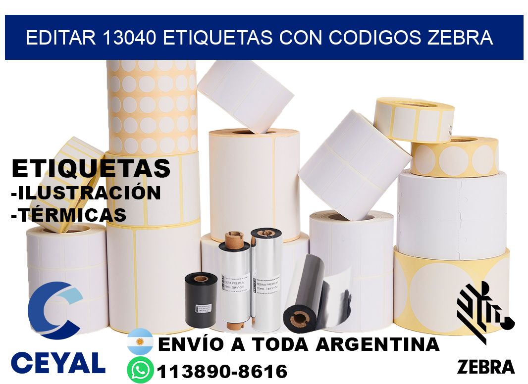 EDITAR 13040 ETIQUETAS CON CODIGOS ZEBRA