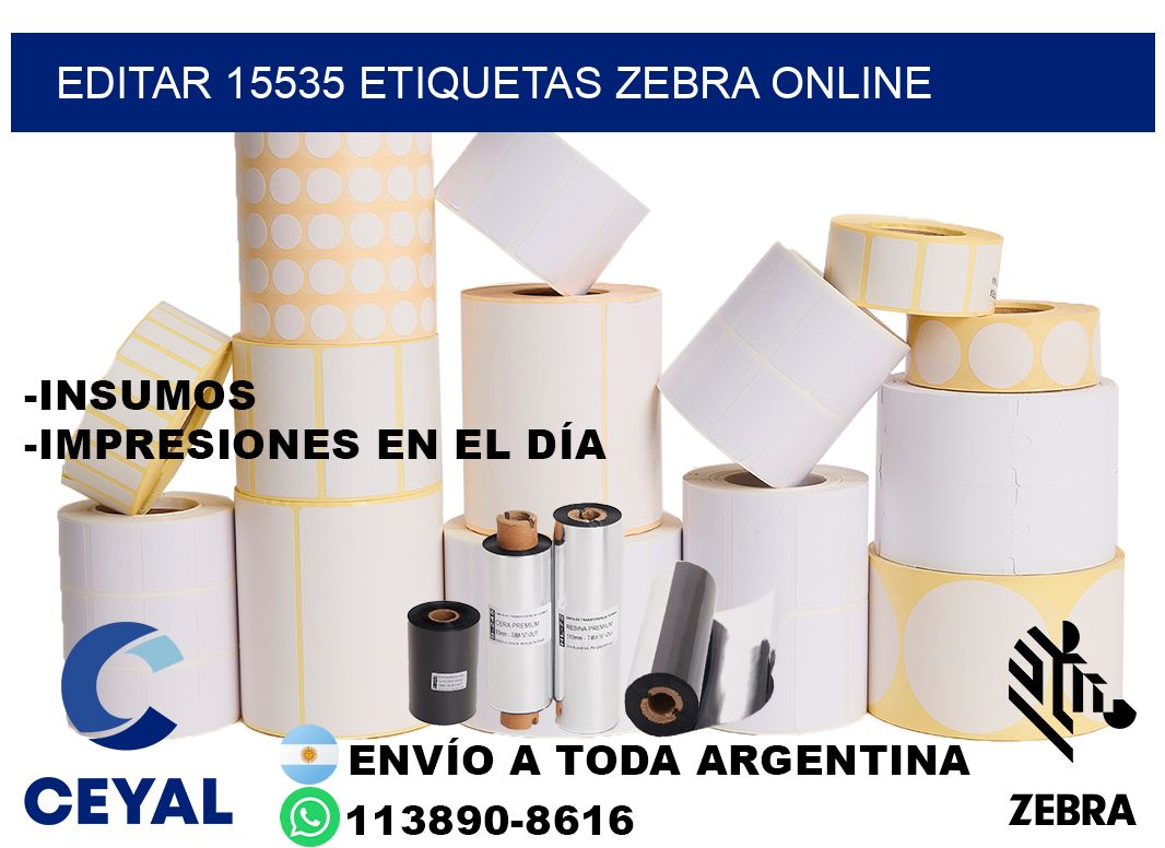 EDITAR 15535 ETIQUETAS ZEBRA ONLINE