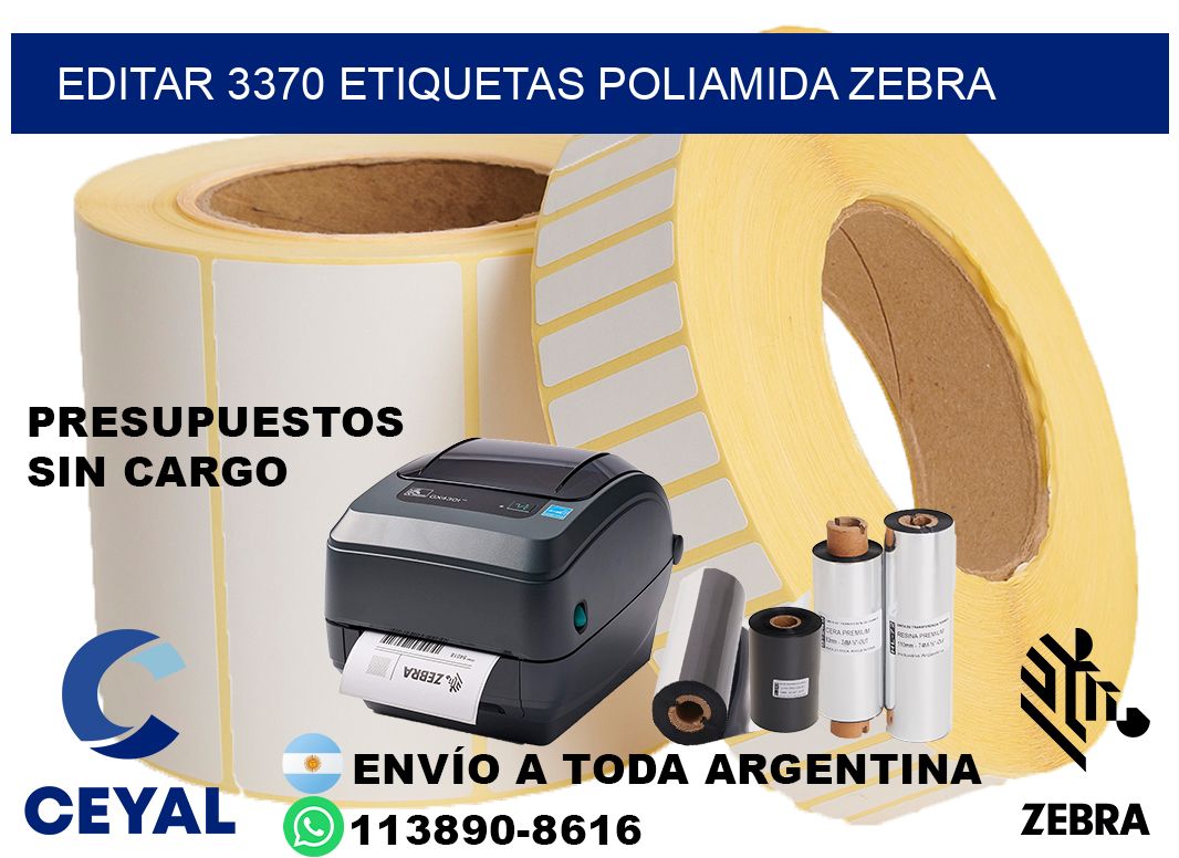 EDITAR 3370 ETIQUETAS POLIAMIDA ZEBRA