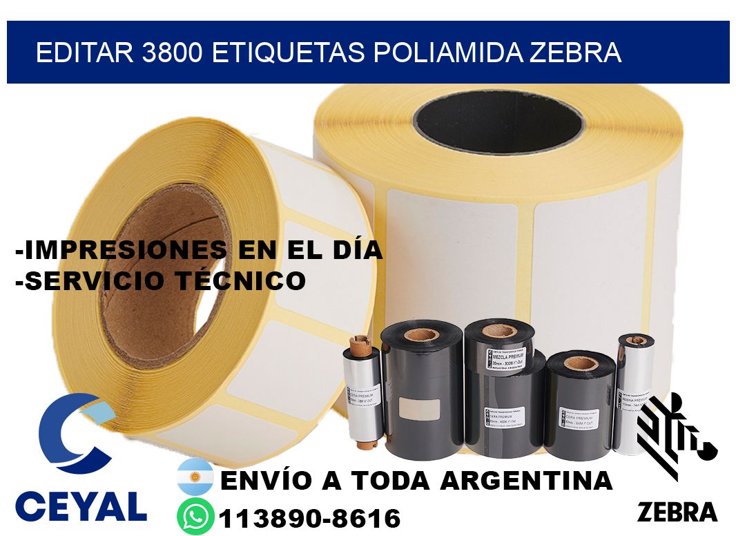 EDITAR 3800 ETIQUETAS POLIAMIDA ZEBRA