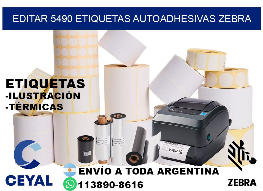 EDITAR 5490 ETIQUETAS AUTOADHESIVAS ZEBRA
