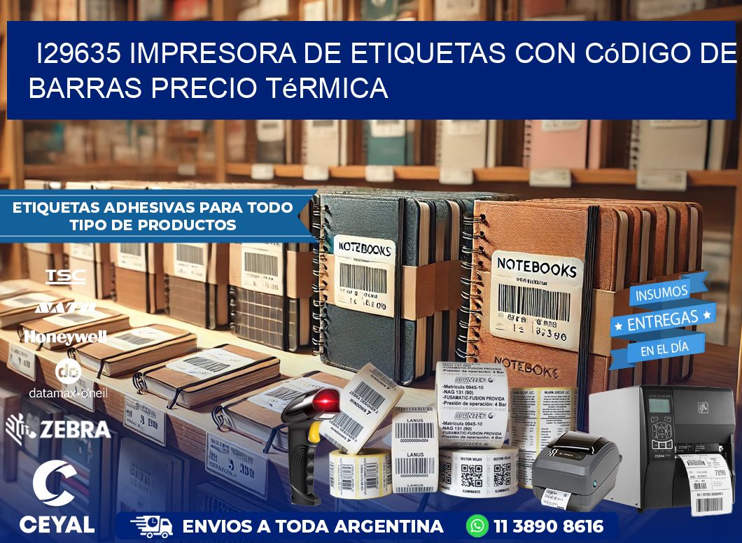 i29635 impresora de etiquetas con código de barras precio térmica