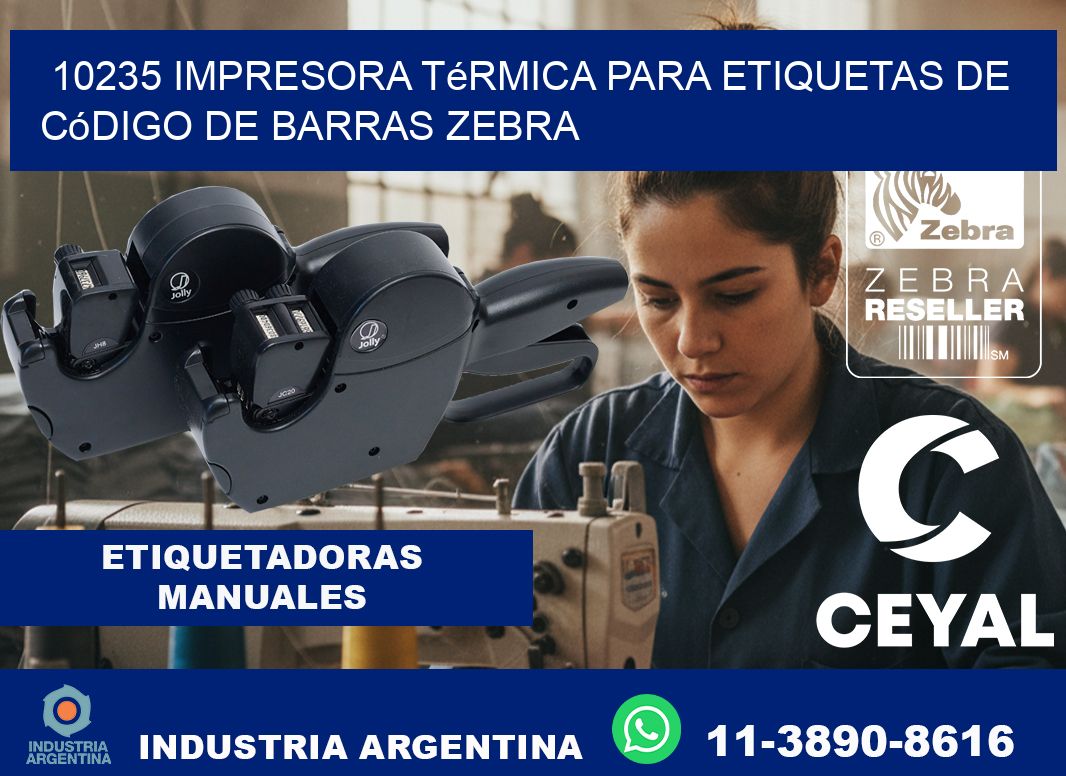 10235 impresora térmica para etiquetas de código de barras Zebra