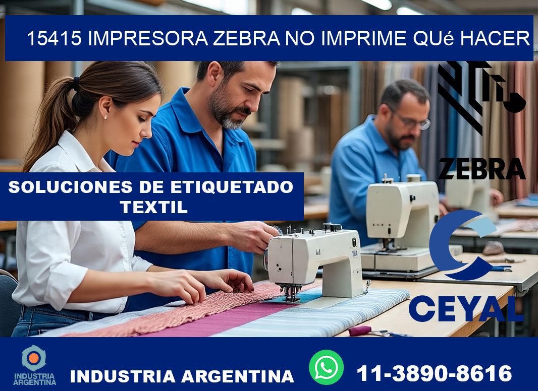 15415 impresora zebra no imprime qué hacer
