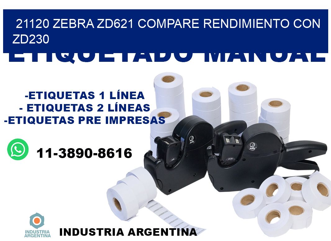 21120 Zebra ZD621 compare rendimiento con ZD230