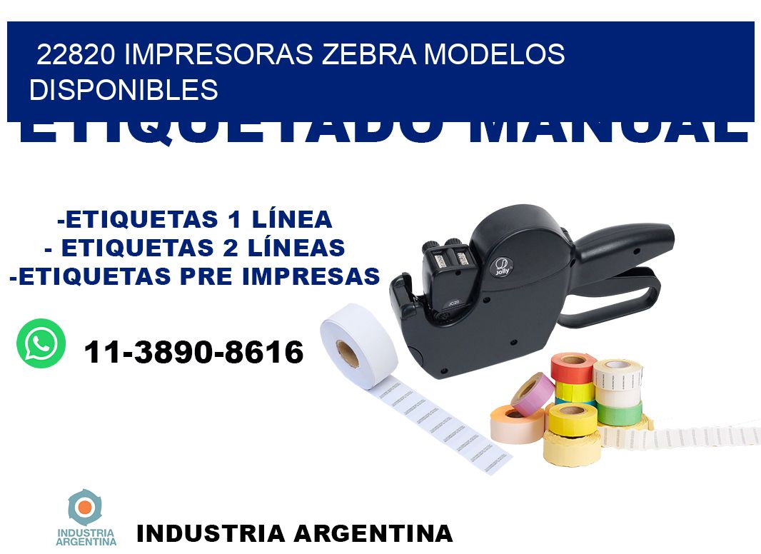 22820 impresoras zebra modelos disponibles