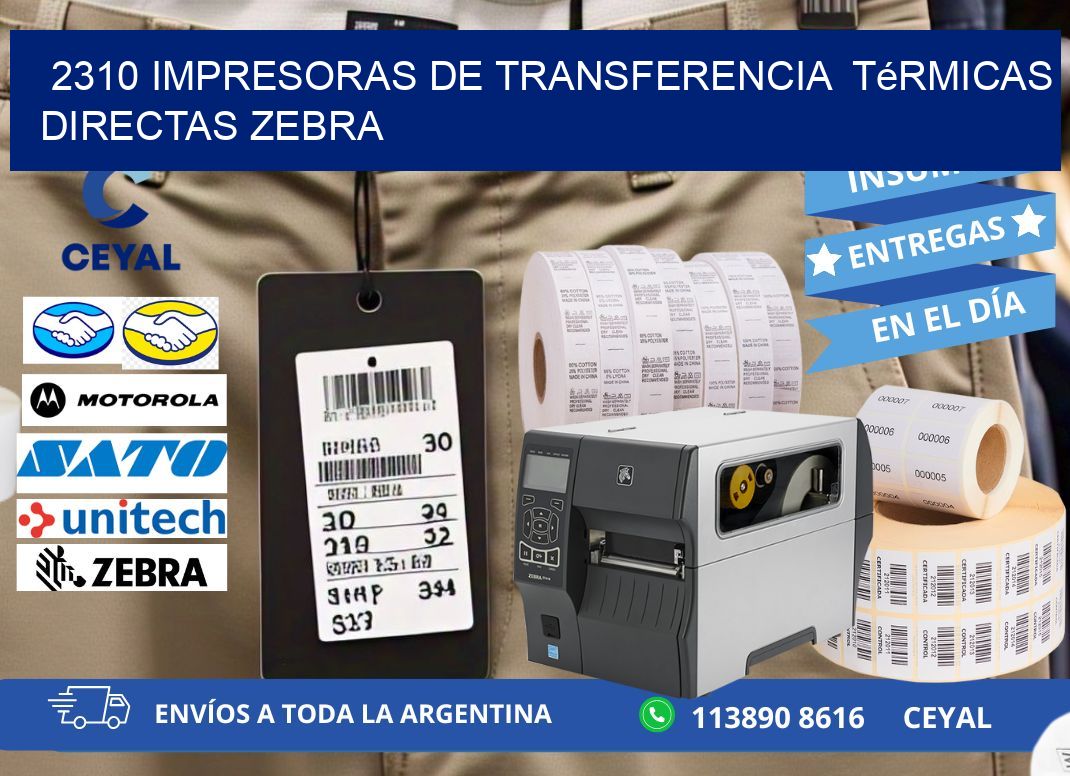 2310 impresoras de Transferencia térmicas directas zebra