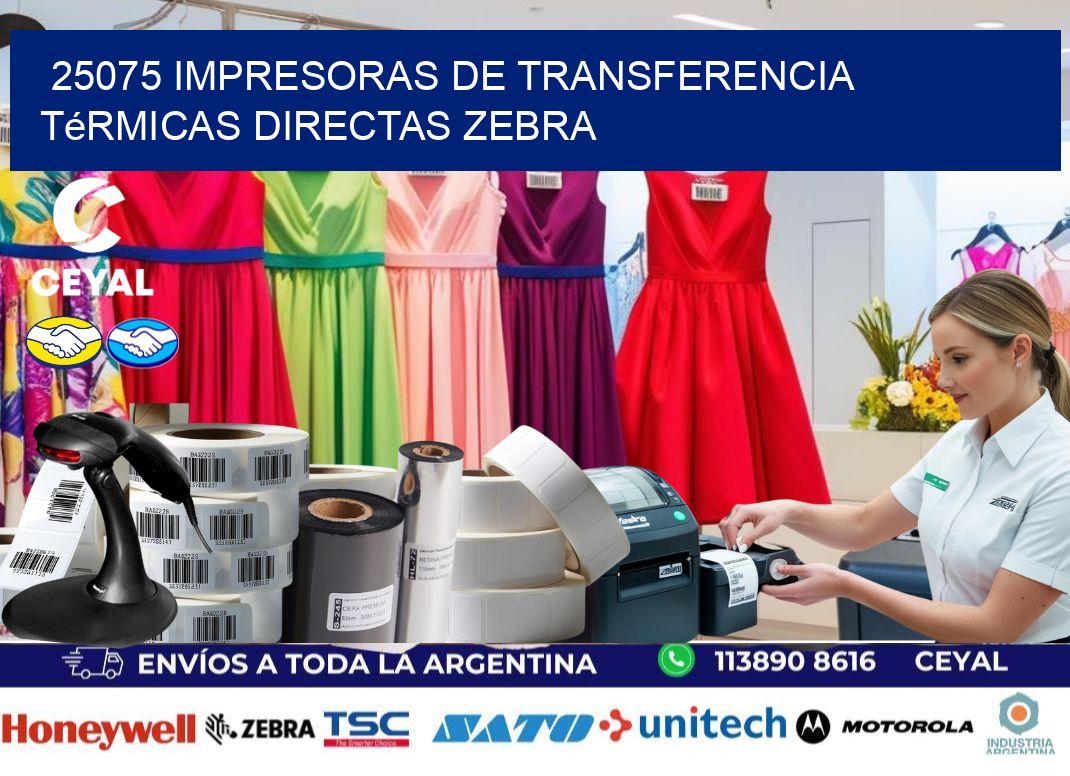 25075 impresoras de Transferencia  térmicas directas zebra