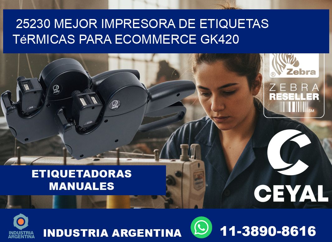 25230 mejor impresora de etiquetas térmicas para ecommerce GK420
