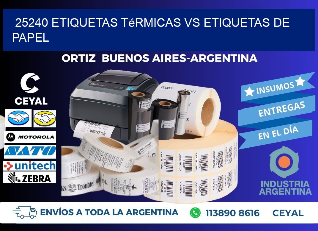 25240 etiquetas térmicas vs etiquetas de papel