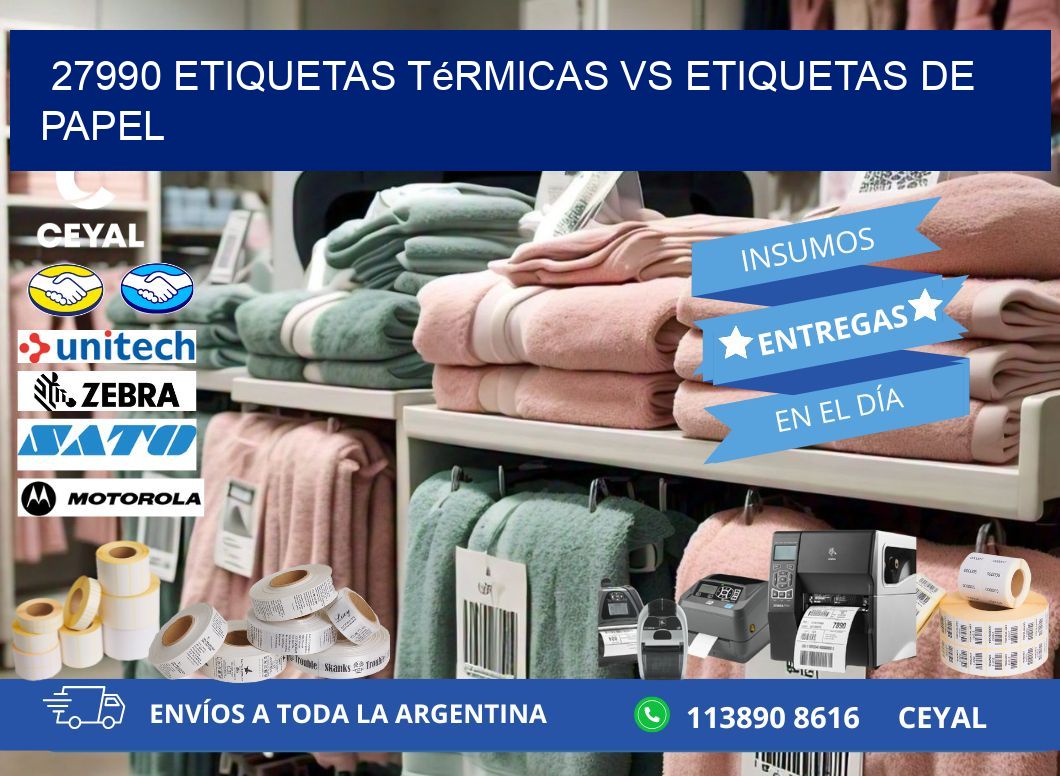 27990 etiquetas térmicas vs etiquetas de papel