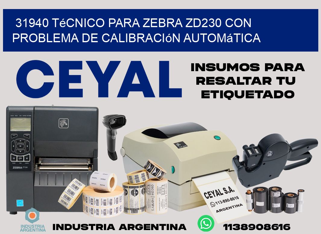 31940 técnico para zebra zd230 con problema de calibración automática