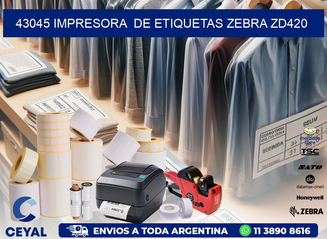 43045 impresora  de etiquetas Zebra ZD420