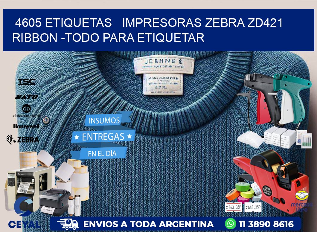 4605 etiquetas   impresoras zebra zd421 ribbon -Todo para Etiquetar