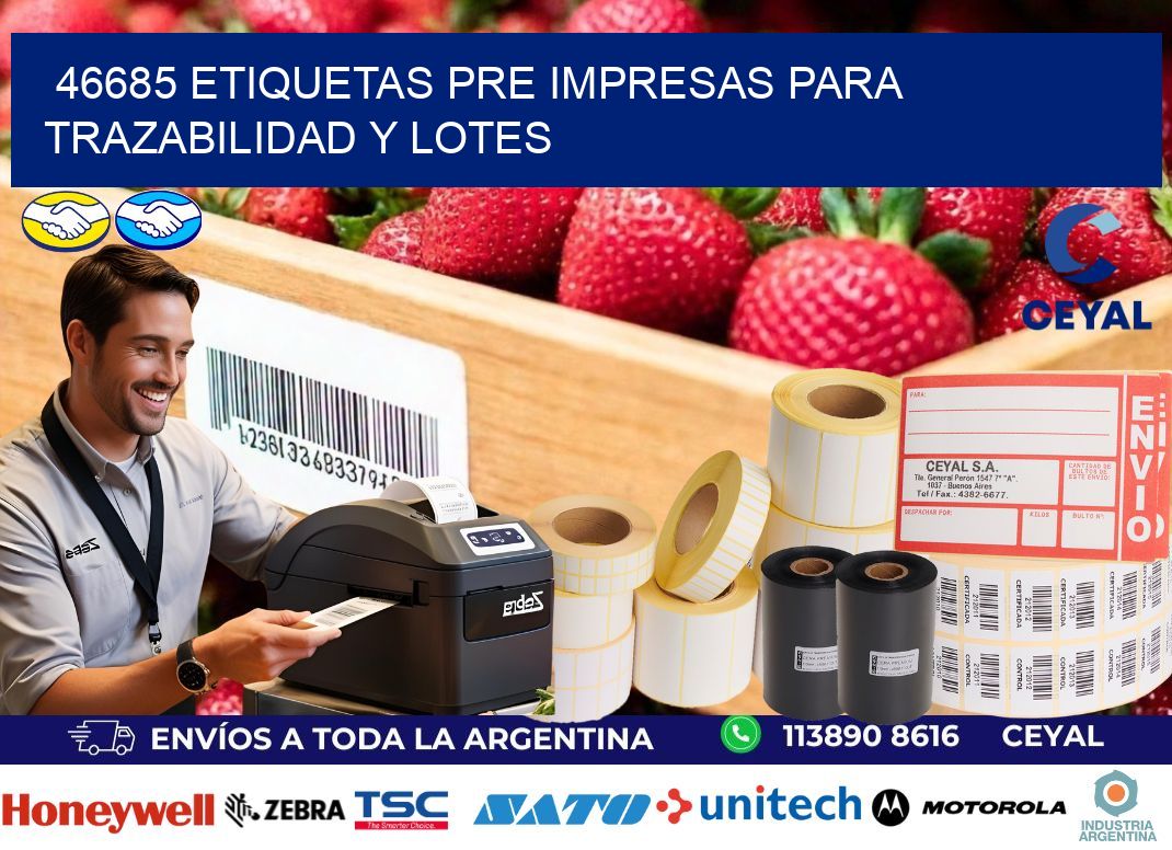 46685 etiquetas pre impresas para trazabilidad y lotes