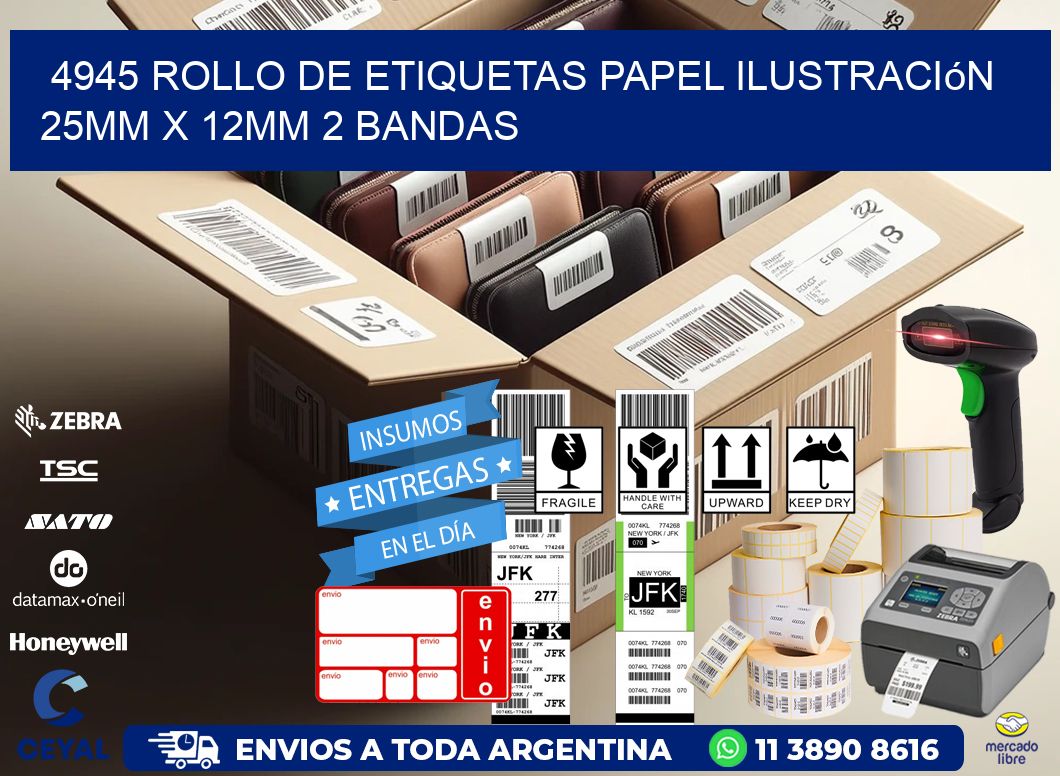 4945 Rollo de Etiquetas Papel Ilustración 25mm x 12mm 2 Bandas