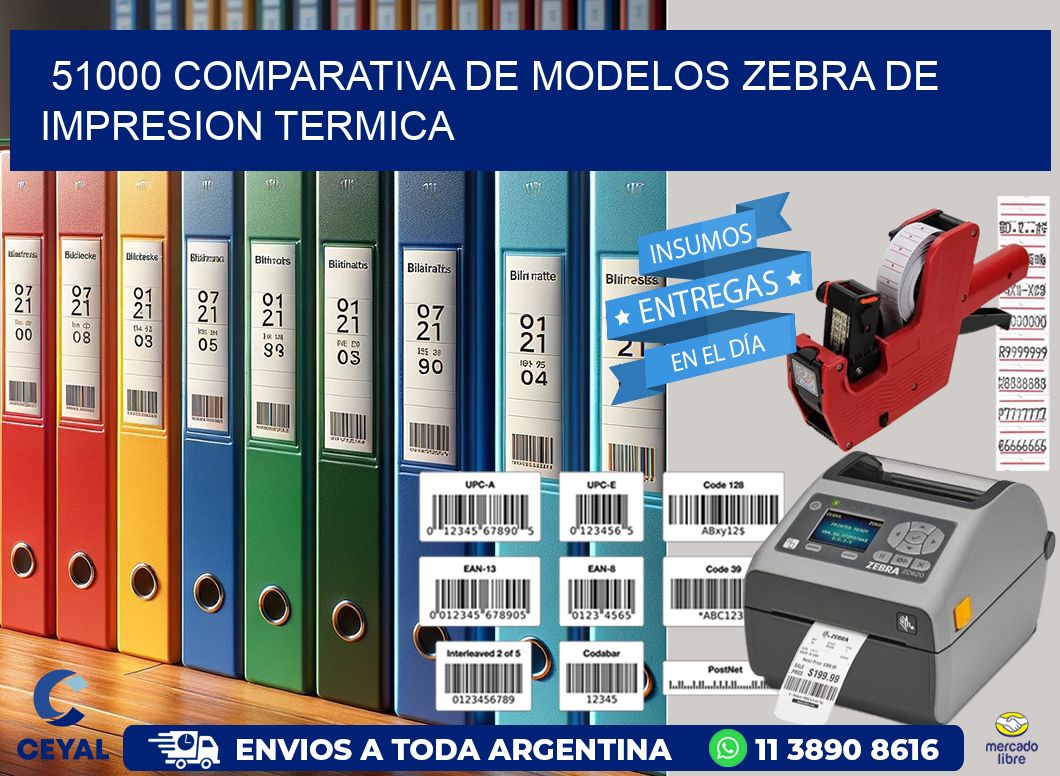 51000 comparativa de modelos zebra de impresion termica
