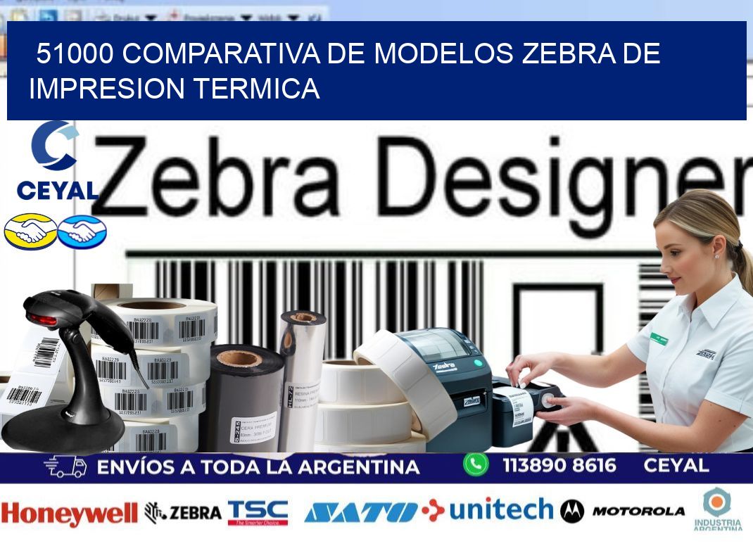 51000 comparativa de modelos zebra de impresion termica
