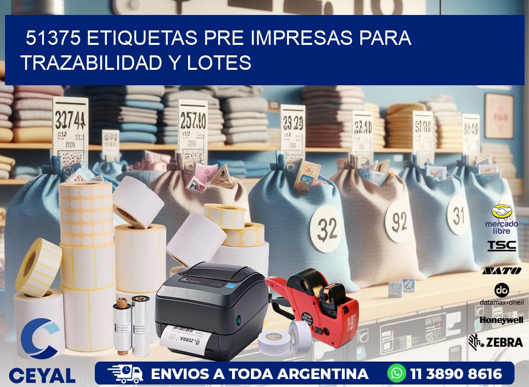 51375 etiquetas pre impresas para trazabilidad y lotes