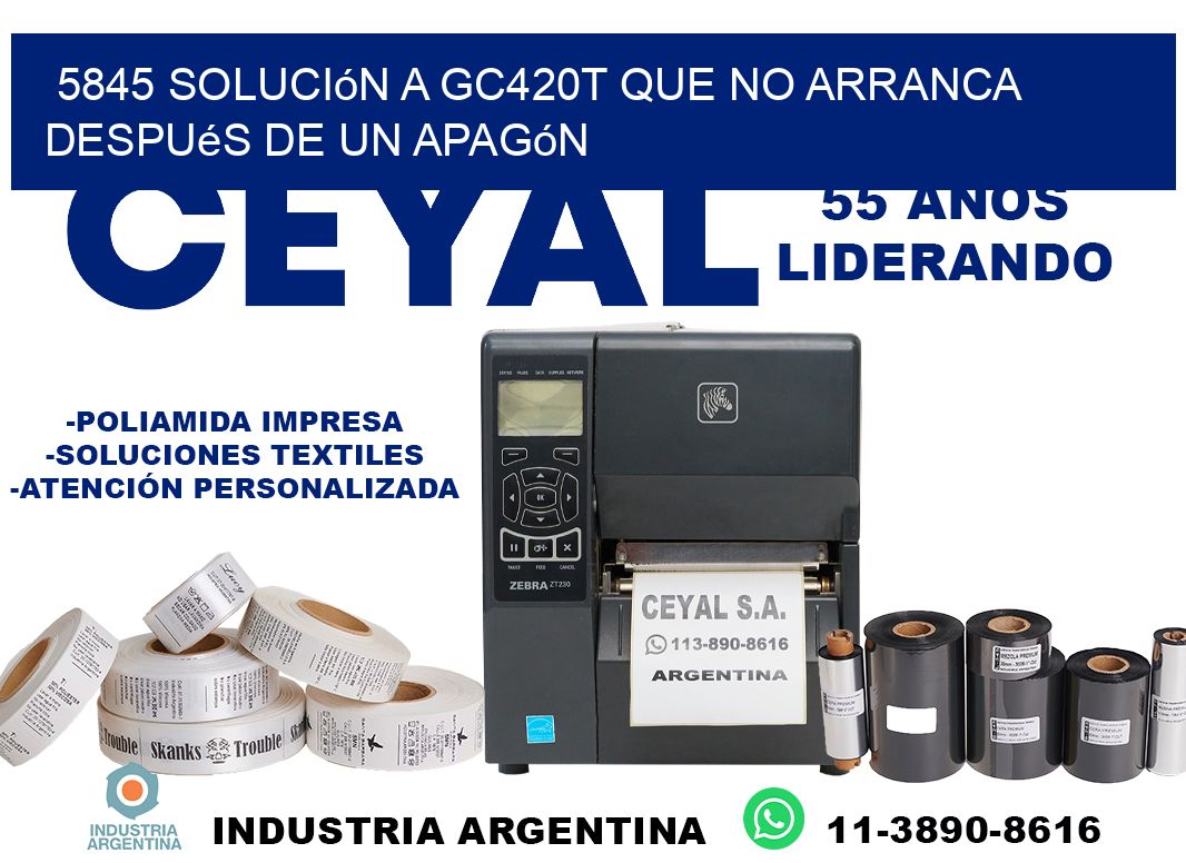 5845 solución a gc420t que no arranca después de un apagón