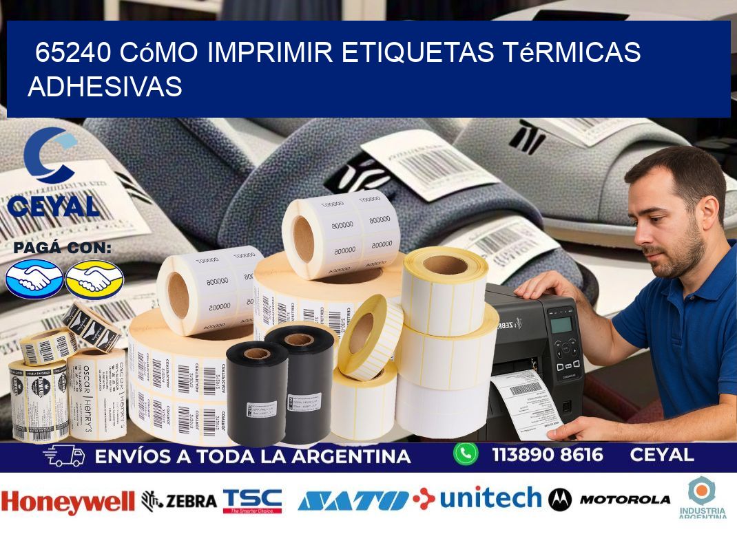 65240 cómo imprimir etiquetas térmicas adhesivas