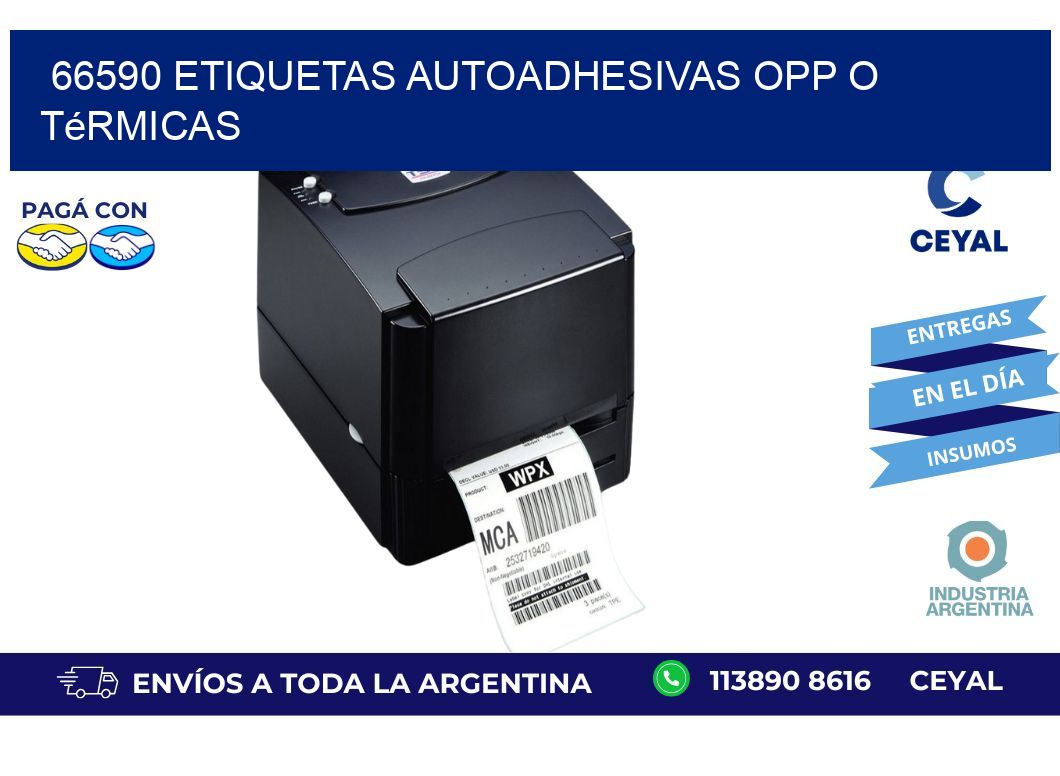 66590 etiquetas autoadhesivas opp o térmicas