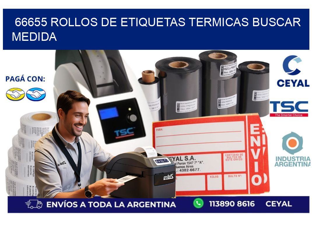 66655 rollos de etiquetas termicas buscar medida