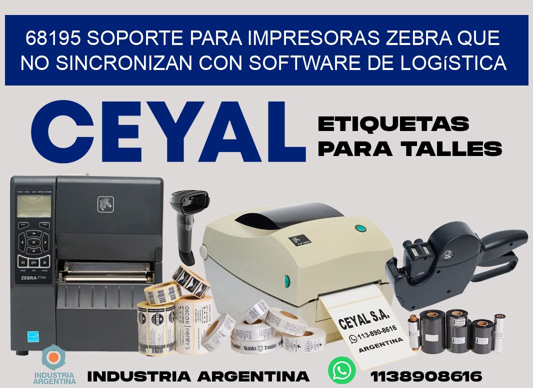 68195 soporte para impresoras zebra que no sincronizan con software de logística