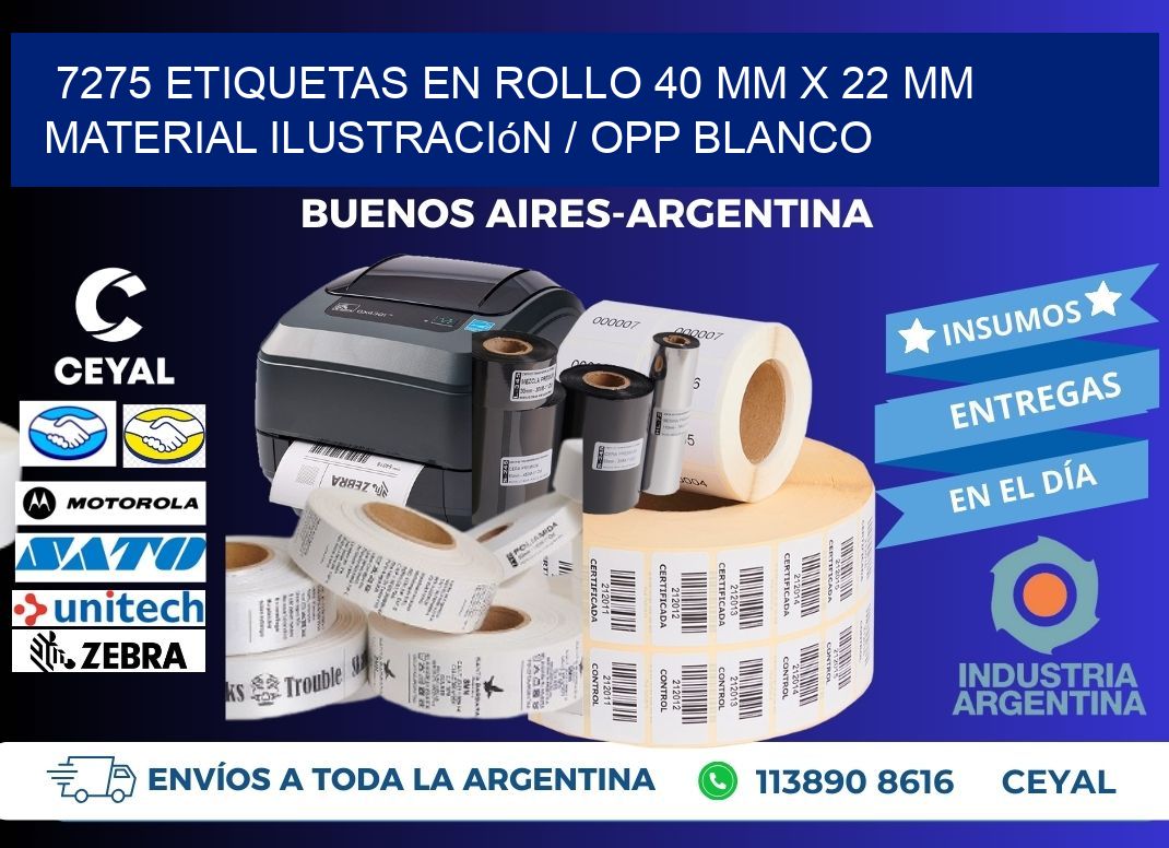 7275 Etiquetas en rollo 40 mm x 22 mm material Ilustración / OPP Blanco