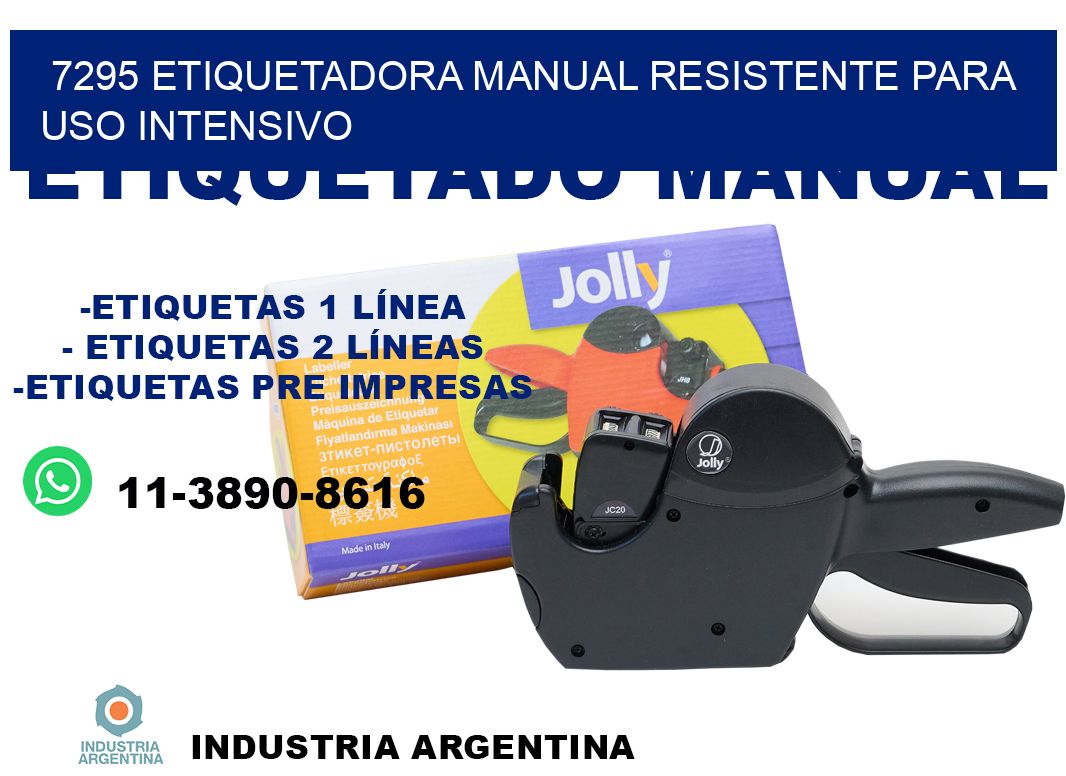 7295 etiquetadora manual resistente para uso intensivo