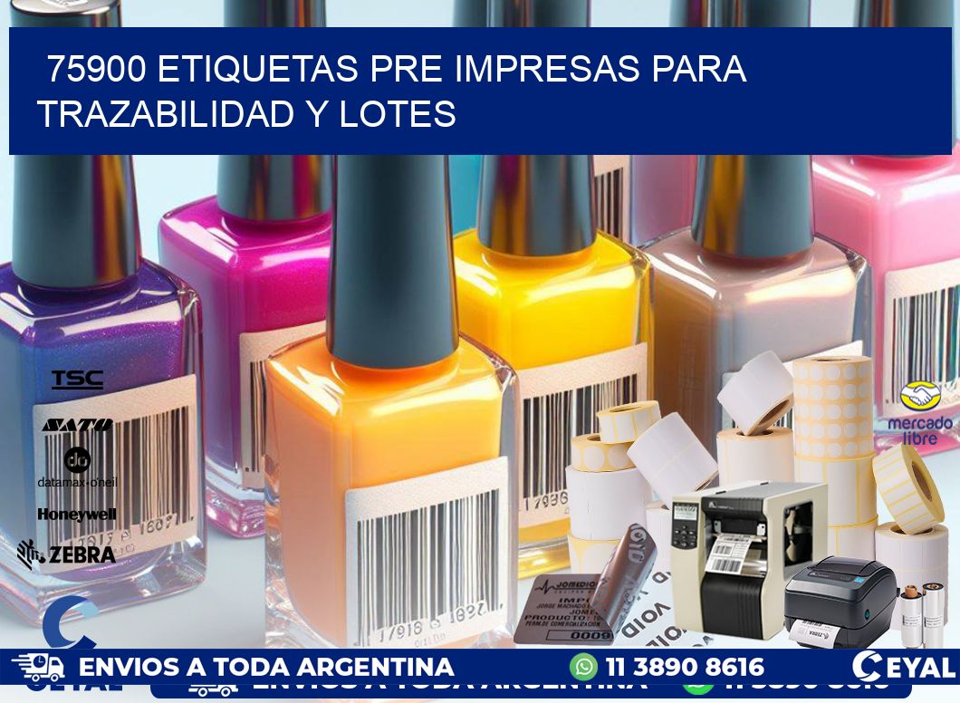 75900 etiquetas pre impresas para trazabilidad y lotes