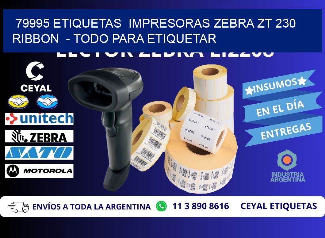 79995 etiquetas  impresoras zebra zt 230 ribbon  - Todo para Etiquetar