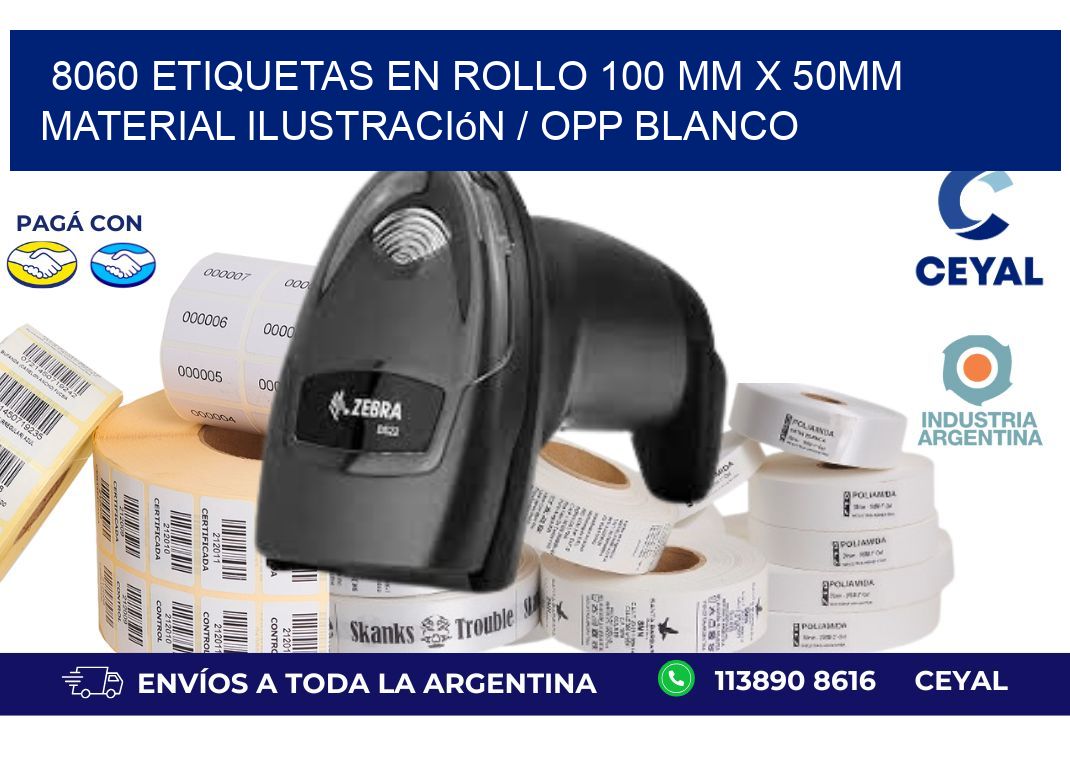 8060 Etiquetas en rollo 100 mm x 50mm material Ilustración / OPP Blanco
