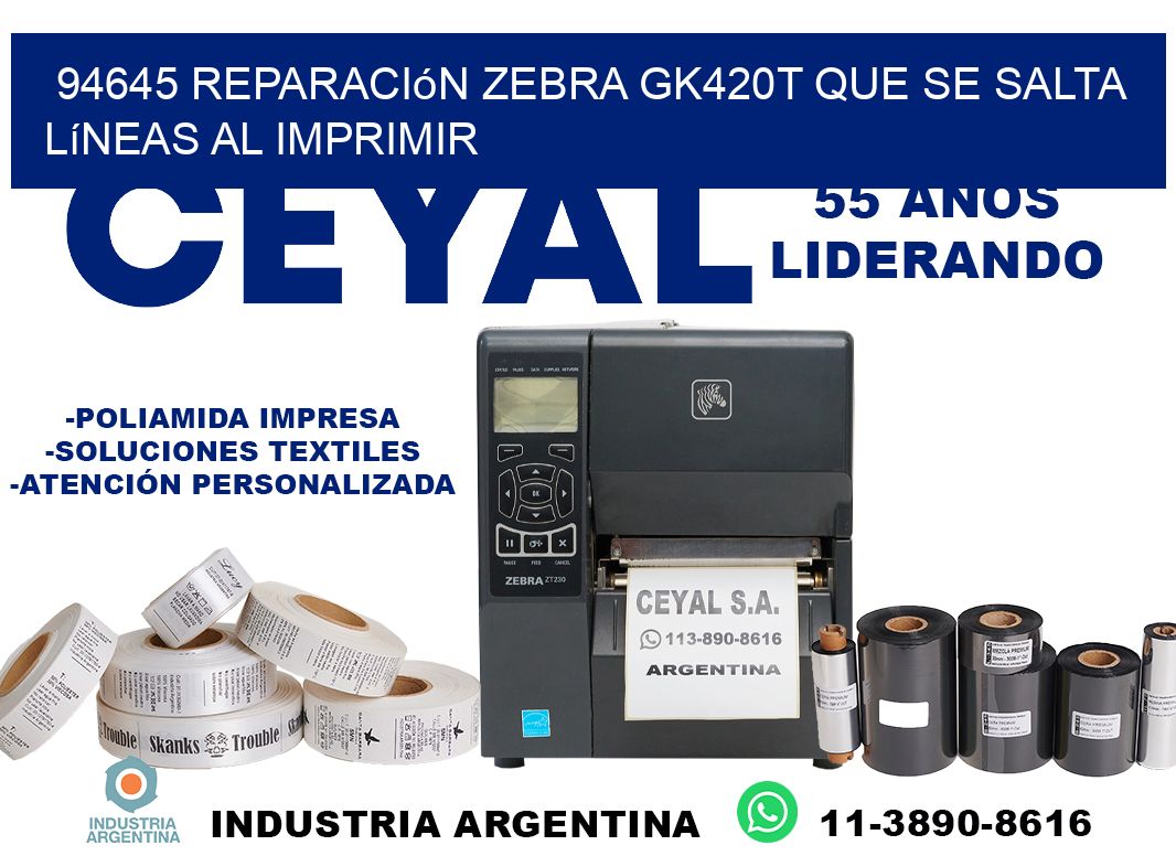 94645 reparación zebra gk420t que se salta líneas al imprimir