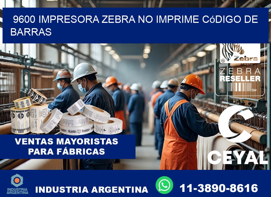9600 impresora Zebra no imprime código de barras